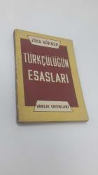 TÜRKÇÜLÜĞÜN ESASLARI .. Ziya Gökalp .. (VARLIK / 2.baskı-1955)