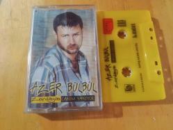AZER BÜLBÜL / ZORDAYIM CANIM YANIYOR / KASET