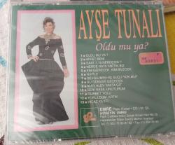 Ayşe Tunalı Oldumu Ya