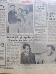 Akşam Gazetesi - Turkish Newspaper - 10 Aralık 1960 - kurucu meclis tasarısında yapılan değişiklikler - devlet başkanına bazı halde meclisi feshetme hakkı tanındı - 3 bakan Selim Sarper Ekrem Alican ve Muharrem İhsan Kızıloğlu Paris'e gidiyor - vali ve belediye reisi Refik Tulga dünkü basın toplantısında konuşuyor fotoğraf - Kasım Gülek Topkapı'da taş sopa görmedim dedi fotoğraf - olaylar sırasında İstanbul 3. Şube müdürü olan Nazım Sevin şehadeti esnasında bazı mütecavizleri de teşhis etti Fotoğrafı - ödenek davasına adı karışanlar iftira dediler - Kıbrıs için üçlü bir görüşme yapılacak - yeni basın kanunu ilk defa Tavşanlı'da tatbik olunuyor - Rus patriği de İstanbul'a geliyor - İstanbul'da bugün bu gece sinema tiyatro programı - Hülagünün gözdesi yazan Abdullah Ziya Kozanoğlu Çizen Suat Yalaz - NATO Türkiye Amerika yazan Müşerref Hekimoğlu - Ateşli Kız Gina yazan George Albert Gley Yazı Dizisi - ocakta transfer kabul edildi - Samim Uygun Galatasaray ile profesyonel mukavele imza