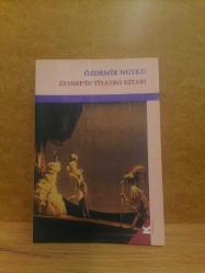 Zeynep'in Tiyatro Kitabı