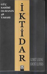 Güç Sahibi Olmanın 48 Yasası İKTİDAR