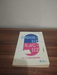ENDİŞESİZ İLAÇSIZ