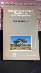 KURANI KERİMDEN AYETLER VE İLMİ GERÇEKLER - DR. HALUK NURBAKİ - DİYANET VAKFI YAYINLARI 1986