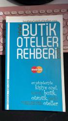 BUTİK OTELLER REHBERİ - İZİM BOZADA YENER ATAKAN - BUTİK OTELLER REHBERİ.COM 2010 - EV SAHİPLERİYLE KİŞİYE ÖZEL KÜÇÜK BUTİK OTANTİK TARİHİ OTELLER...