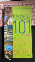 TÜRKİYE'DE GÖRÜLMESİ GEREKEN 101 YER - TÜRKİYE'NİN EN İYİ TURİZM YAZARLARINDAN SAFFET EMRE TONGUÇ FATİH TÜRKMENOĞLU - BOYUT YAYIN GRUBU GÜNCELLENMİŞ 3. BASKI 2007