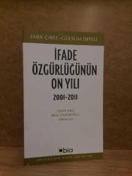 İfade Özgürlüğünün On Yılı 2001 - 2011