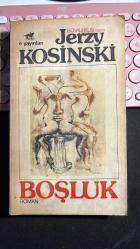 BOŞLUK - BOYALI KUŞ'UN YAZARI JERZY KOSİNSKİ - E YAYINLARI BİRİNCİ BASKI 1977