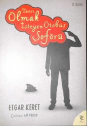 LOT.19 » Tanrı Olmak İsteyen Otobüs Şöförü