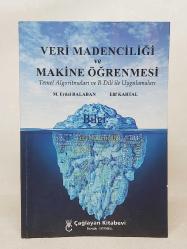 VERİ MADENCİLİĞİ VE MAKİNE ÖĞRENMESİ - TEMEL ALGORİTMALAR VE R DİLİ İLE UYGULAMALARI