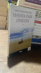 Hayata Dair Öyküler