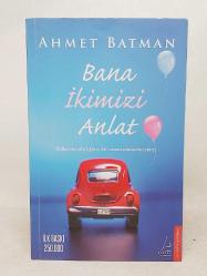 BANA İKİMİZİ ANLAT - AYRAÇLI