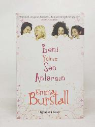 BENİ YALNIZ SEN ANLARSIN - 1. Baskı