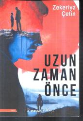 Uzun Zaman Önce