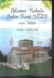 Ihlamur Kokulu Sakin Kent Vize anılar anlatılar