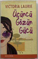 ÜÇÜNCÜ GÖZÜN GÜCÜ