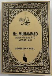 Hz. Muhammed Aleyhissalatü Vesselam