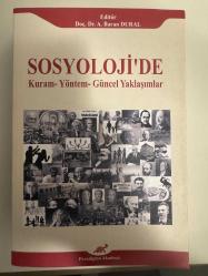 SOSYOLOJİ'DE KURAM YÖNTEM GÜNCEL YAKLAŞIMLAR
