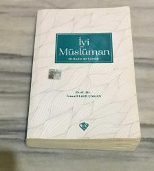 İYİ MÜSLÜMAN 40 Hadis 40 Yorum