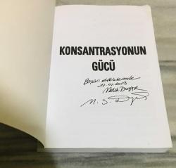 KONSANTRASYONUN GÜCÜ ( MELİK DUYAR'DAN İMZALI )