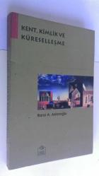 KENT, KİMLİK VE KÜRESELLEŞME