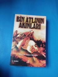 Bin Atlının Akınları