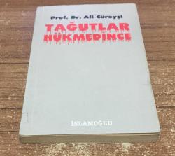 TAĞUTLAR HÜKMEDİNCE