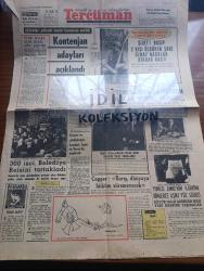 Halka ve Olaylara Tercüman Gazetesi - Turkish Newspaper - 6 Eylül 1969 - Listeler yüksek seçim kuruluna verildi - kontenjan adayları açıklandı - Siirt'i basıp 2 kişi öldüren Şaki Özbay naralar atarak kaçtı - Şaki Hamido jandarma çemberinden kaçarken 13 yaşındaki bir kızı da kaçırdı Fotoğrafı - Faruk Ilgaz konuştu Fenerbahçe şampiyon olacak dedim olmadı Fotoğrafı - İzmit cezaevinden firar eden Dündar Kılıç yakalandı fotoğraf - Avrupa topluluklar komisyon üyesi Albert Copper Barış dünyaya hüküm süremeyecek - Yunus Emre'nin kabrine binlerce aşıkı yüz sürdü - Samsun'da 300 işçi belediye reisi Kemal Vehbi Gülü tartakladı Fotoğrafı - günü gününe altın piyasası - bu mektebi yaptırınız yazan Ahmet Kabaklı - Sözün kısası yazan Rauf Tamer - HASTAŞ vakfı 50 çocuğa burs verdi - kupada isim günü Beşiktaş Galatasaray saat 20'de Mithatpaşa'da karşılaşıyor Fotoğrafı - Dün uçak bulamayan Fenerbahçe'nin Samsun'a gidişi bugüne kaldı - Dört antrenör Hasan Güngör Müzahir Sille Yaşar Yılmaz ve İsmail Ogan - İdil Koleksiyon