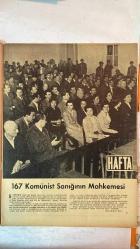 HAFTA DERGİSİ - KAPAK: JULİA ADAMS - 23 EKİM 1953 — SAYI: 213  167 KOMÜNİST SANIK - MEHMET BİBER - DULLES - EDEN - BIDAULT - AĞAH AKSEL - DR. BEBLER - BERIA - AHMED ÖZDEL - GANDİ - WINSTON CHURCHILL - VALKOF - VİŞİNSKİ  167 KOMÜNİST SANIGININ MAHKEMESİ - DÖRTLER KONFERANSI - TRIESTE DAVASI - TÜRKİYE’NİN TAVASSUT TEKLİFİ - BERIA RUSYA’DAN KAÇMAMIŞ - AKADEMİDE DERSLERE BAŞLANDI - GANDİ’NİN ÖLÜM YILDÖNÜMÜ - T.U. REKTÖRÜNÜN BASIN TOPLANTISI - LİG MAÇLARI BAŞLADI - BELGRAD’DA YAPILAN NUMAYİŞ - MADALYA ALAN YEDEK SUBAYLAR - ÜNİVERSİTEYE DİKİLECEK ATATÜRK HEYKELİ - YUGOSLAVYA DÖRTLÜ KONFERANS TEKLİFİ - CHURCHILL NOBEL EDEBİYAT MÜKÂFATINI KAZANDI - ÜÇLER LONDRA’DA TOPLANDILAR   - TAM TAKIM EKSİKSİZ 42 SAYFA