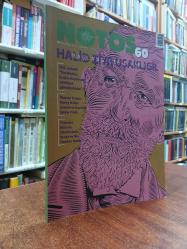 Notos öykü. İki aylık edebiyat dergisi. Sayı 60: Halid Ziya Uşaklıgil. Ekim - Kasım 2016. Genel yayın yönetmeni: Semih Gümüş. Yazıişleri: Oğuz Tecimen