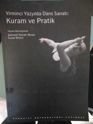 Yirminci Yüzyılda Dans Sanatı: Kuram ve Pratik