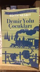 DEMİR YOLU ÇOCUKLARI (KISALTILMIŞ METİN)