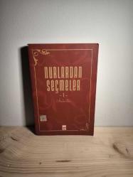 Nurlardan Seçmeler 1 - Sözler'den