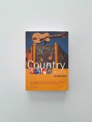 Country Music - The Rough Guide — The Comlete Guide to Country Music - The Artists, The Songs, and the Stories Behind Them