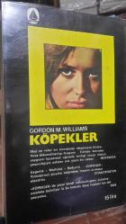 KÖPEKLER .. The Siege of Trencher's Farm, (Straw Dogs) ©1969.. Gordon Maclean Williams.. (4.baskı-1974) .. şömizli-karton kapak .. Nostalji Kitaplığı