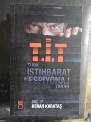 T.İ.T  - TÜRK İSTİHBARAT VE ESPİYONAJ TARİH