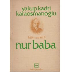 Nur Baba - Y.K.Karaosmanoğlu(İkinciel Kullanılmış Kitap) (2.Baskı)