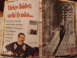 TARİH VE MEDENİYET YIL:5 SAYI:49 NİSAN 1998 - BİZ BU FİLMİ DAHA ÖNCE GÖRMÜŞTÜK - TÜRKÇE İBADET YİNE YOLDA
