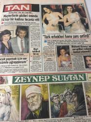 TAN GAZETESİ DOĞUM GÜNÜ HEDİYESİ (TURKISH NEWSPAPPER) - 14 MART 1984 - SADECE 4 SAYFADIR -Ajda Pekkan-Beyhan Baysal-Yaşar Yalçın-Sevil Yalçın-Ayşe Narinel-Dadaloğlu-Hasan Kaçan-Ragıp-Nada-Silvano Tranquilli-Carlo Simoni-Rahmi Turan-Ragıp Derin-Angela Winkler-Sedat Akdemir-Adnan Şenses-Bülent Ersoy-Gökhan Güney-Osman Öndeş-Ajda Bana hayvan gibi bir adam lazım dedi-Özal da İnönü de çok yakışıklı-Uludağ dedikoduları-Konken bir boşanma davasına daha sebep oldu-Ayşe hanım çiftliğe inen domuzu bir kurşunda cansız yere serdi-Erkeğinizin zevkine uygun bir tip misiniz-Bu akşam olmaz-Solistler Geçidi nde 6 sanatçı izleyeceğiz-Dedektif Brian la oğlu Nick ekrana veda ediyor-TV nin yeni dizisi İnsanlık için-Amerikada bir barda Müşterilerin gözleri önünde 14 kişi bir kadına tecavüz etti-Türk erkekleri bana şans getirdi-Çocuk yapmak için var gücümle uğraşıyorum-Bülent Ersoy un sevgilisi rolünü kabul etmedi