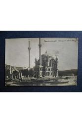 Osmanlı Dönem Ortaköy Camii Kartpostal. Orijinal dönemine ait nadir Osmanlı