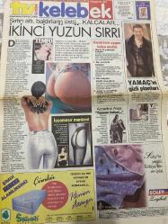 HÜRRİYET KELEBEK GAZETESİ DOĞUM GÜNÜ HEDİYESİ (TURKISH NEWSPAPPER) - 28 HAZİRAN 1996 - SADECE 4 SAYFADIR -Tori Amos-Tekin Aral-Yamaç-Azzedine Alaia-Laura-İdil Çeliker-Didem-Güngör Tezmen-Hayri Caner-Cemal Dündar-Yeşim-İkinci Yüzün Sırrı-Yamaçın gizli planları-Yeşim ve evlilik-Hülya mı Harika mı-İnci inci inciyim reytingte birinciyim-Kantarın topuzu-Fırlama Çöpçüler-Saklambaç-Bülent Ersoy Show-Ankara Müzik Festivali