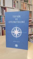 Tefsir ve Otoriteleri