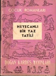 Heyecanlı Bir Yaz Tatili