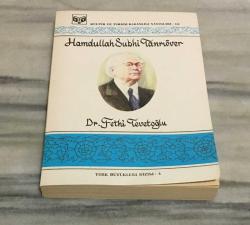 HAMDULLAH SUBHİ TANRIÖVER HAYATI VE ESERLERİ 1.BASKI