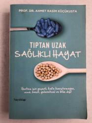 Tıptan Uzak Sağlıklı Hayat