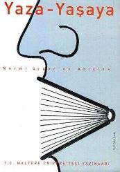 Yaza Yaşaya; Nermi Uygur'un Anısına