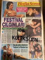 HAFTA SONU DERGİ - GAZETESİ DOĞUM GÜNÜ HEDİYESİ (TURKİSH -MAGAZINE - NEWSPAPER) - TAM TAKIM 8 SAYFADIR -  12 TEMMUZ 1991 - Sayı: 28  -Estephan-Rambo-Brigitte Nielsen-Yaşar Alptekin-Osman Yağmurdereli-Osman Karakuş-Nilgün Altınay-Gül Erda-Sevim Emre-Münci İnci-Yelda Işıklar-Ümit Besen-Sevim Egesoy-Melda Işıklar-Ercan Yazgan-Defne Yalnız-Mehmet Ali Herik-Suna Yıldızoğlu-Dudley Allen-Abdullah Şahin-Mevlüt Demir-Engin Koç-Nazan Çalın-Hülya Avşar-İbrahim Tatlıses-Ceylan Boşandı-Adem Demir-Arzu Demir-Emine Kapgit-Edip Akbayram Kimdir-Nermi Erdur-Burcu Dinçer-Leyla Adalı-Sibel Gökçe-Sibel Can-Hakan Ural-Çeçilya-Niyazi Daymaz-Turgut Özal-Mesut Yılmaz-Kaya Erdem-Mustafa Kalemli-Gökhan Maraş-Sezen Aksu-Selami Şahin-Fikret Hakan-sedef Bozok-Yüksel Uzel- - İdil Koleksiyon