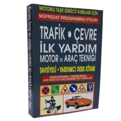 TRAFİK ÇEVRE İLKYARDIM MOTOR VE ARAÇ TEKNİĞİ   YARDIMCI DERS KİTABI     ( ehliyet sürücü kursu kitabı)