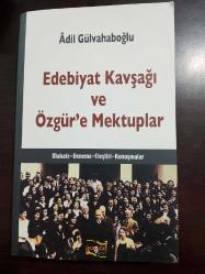 Edebiyat Kavşağı ve Özgür'e Mektuplar