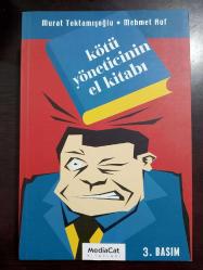 Kötü Yöneticinin El Kitabı